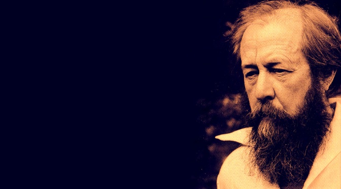 Live Not By Lies — Alexander Solzhenitsyn