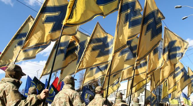 Today’s Ukrainian War Heroes were Yesterday’s White Supremacists and Neo-Nazis Fighting Russia